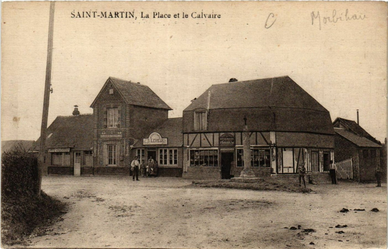 Carte postale ancienne Saint-Martin La Place et le Calvaire