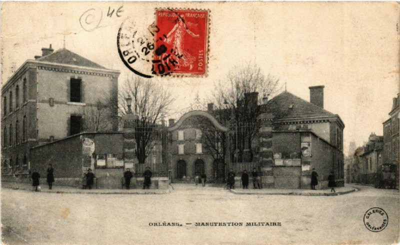 Carte postale ancienne Orleans Manutention Militaire à Orléans