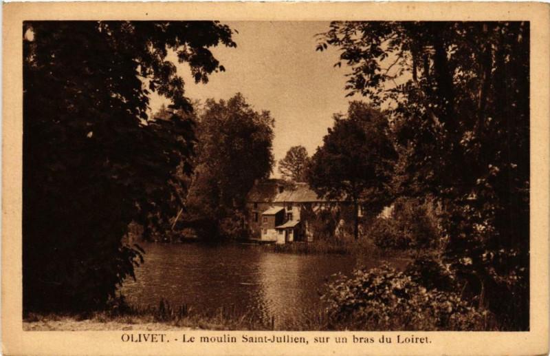 Carte postale ancienne Olivet Le moulin Saint-Julien sur un Bras du Loiret à Olivet