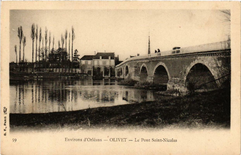 Carte postale ancienne Olivet Le Pont Saint-Nicolas à Olivet