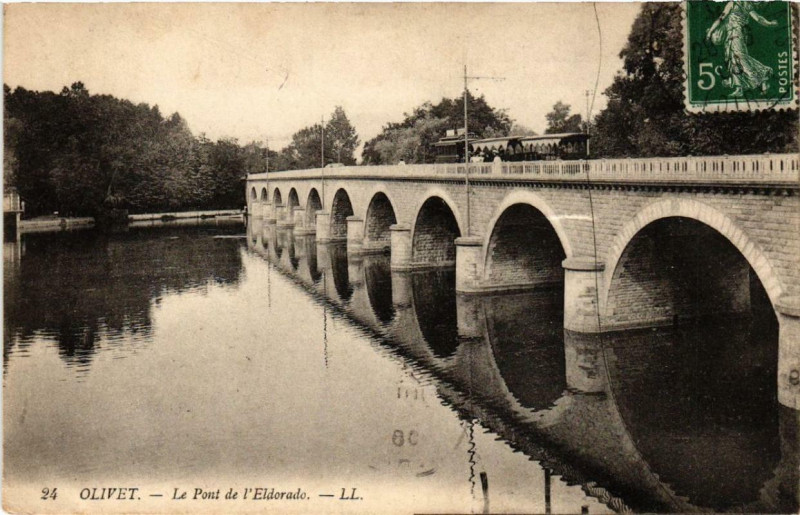 Carte postale ancienne Olivet Le Pont de l'Eldorado à Olivet
