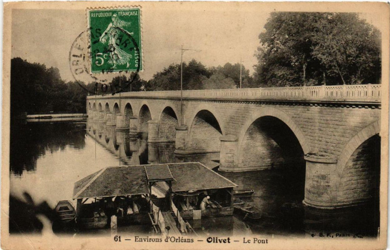 Carte postale ancienne Olivet Le Pont à Olivet