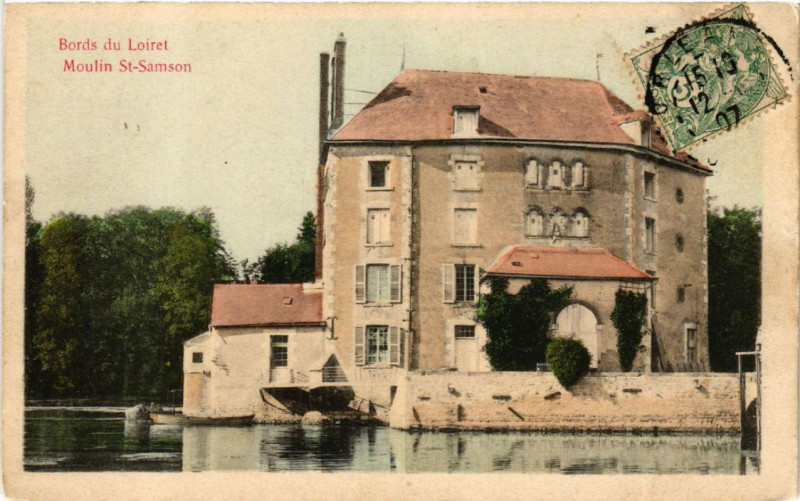 Carte postale ancienne Bords du Loiret Moulin Saint-Samson