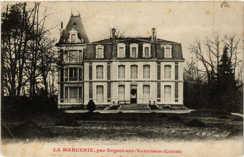 Carte postale ancienne La Manderie par Nogent-sur-Vernisson à Nogent-sur-Vernisson