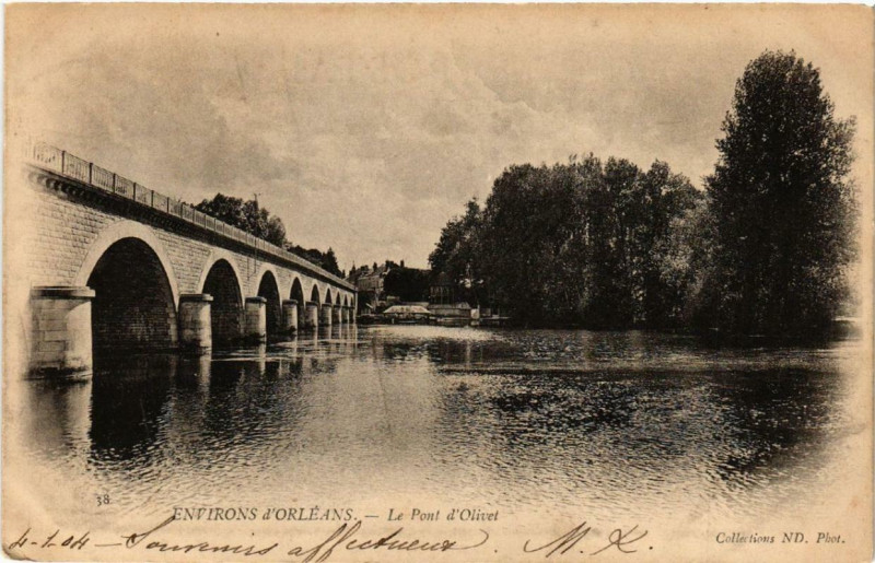 Carte postale ancienne Le Pont d'Olivet à Olivet
