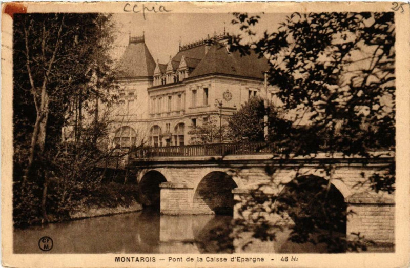 Carte postale ancienne Montargis Pont de la Caisse d'Epargne à Montargis
