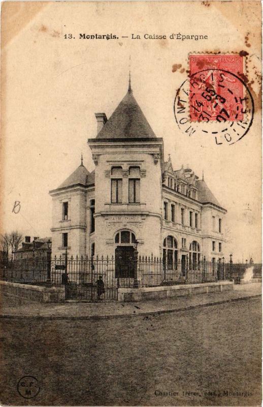 Carte postale ancienne Montargis La Caisse d'Epargne à Montargis