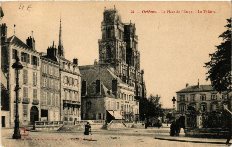 Carte postale ancienne Orleans La Place de l'Etape Le Théatre à Orléans