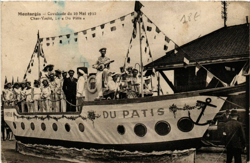 Carte postale ancienne Montargis - Cavalcade du 29 Mai 1932 - Char-Yacht - Le Du Patis à Montargis