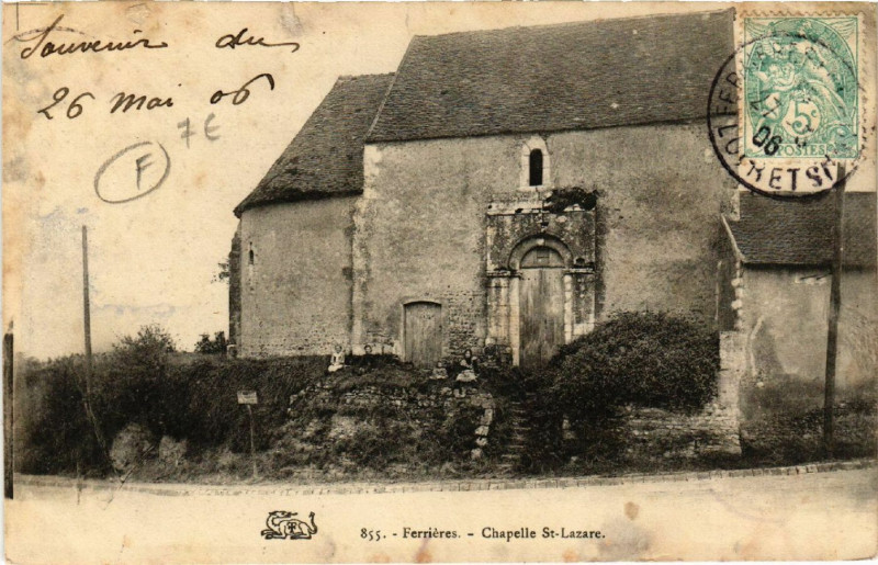 Carte postale ancienne Ferrieres - Ferrieres-en-Gatinais - Chapelle Saint-Lazare à Ferrières-en-Gâtinais