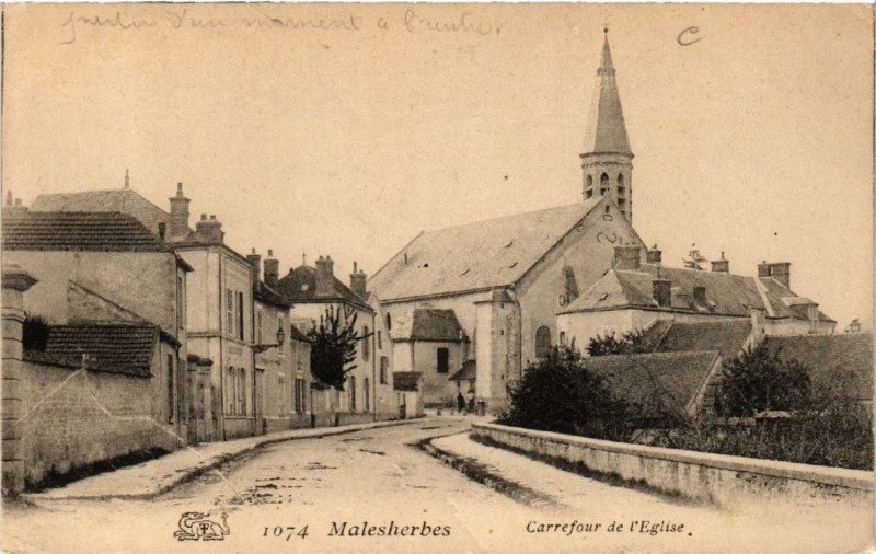 Carte postale ancienne Malesherbes Carrefour de l'Eglise