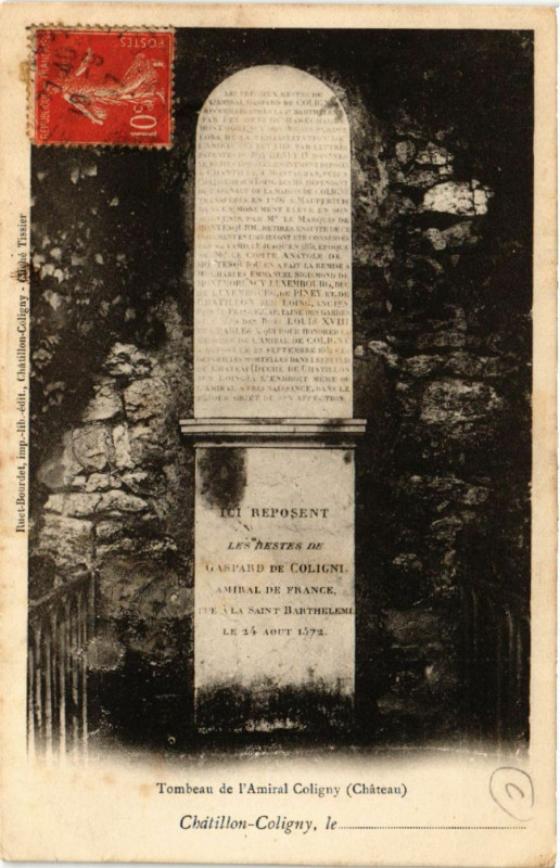 Carte postale ancienne Chatillon-Coligny - Tombeau de l'Amiral Coligny - Chateau à Châtillon-Coligny