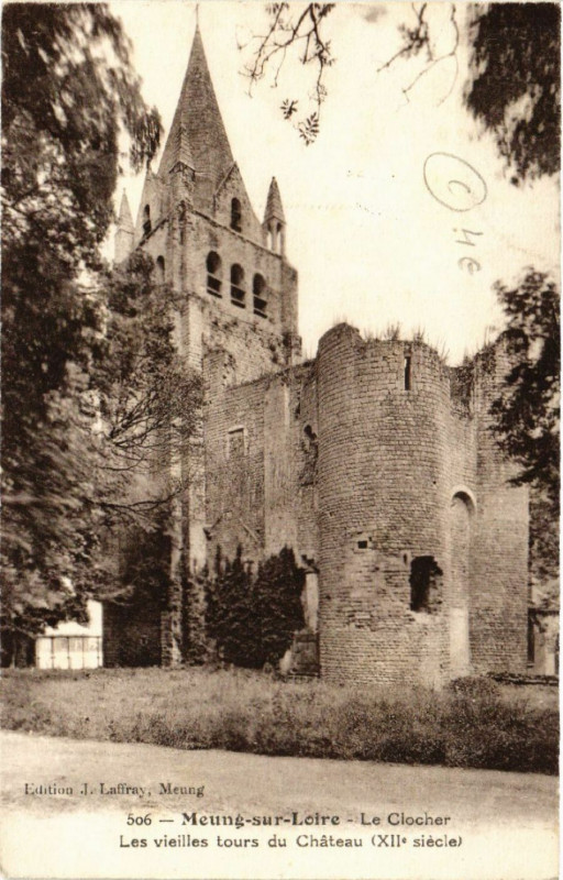 Carte postale ancienne Meung-sur-Loire - Le Clocher - Les Vieilles Tours du Chateau à Meung-sur-Loire