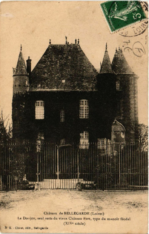 Carte postale ancienne Bellegarde - Chateau de Bellegarde - Le Donjon à Bellegarde