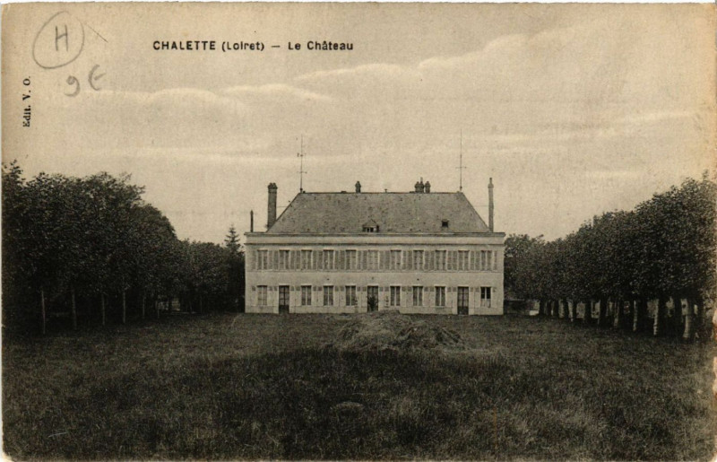 Carte postale ancienne Chalette - Le Chateau