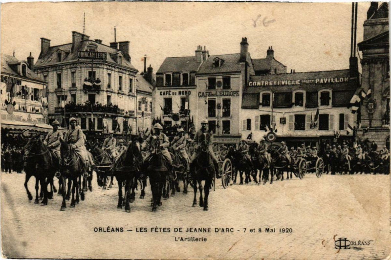 Carte postale ancienne Orleans Fetes de Jeanne d'Arc 1920 l'artillerie à Orléans