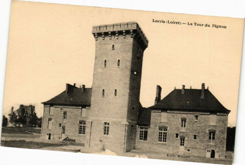 Carte postale ancienne Lorris - La Tour du Bignon à Lorris
