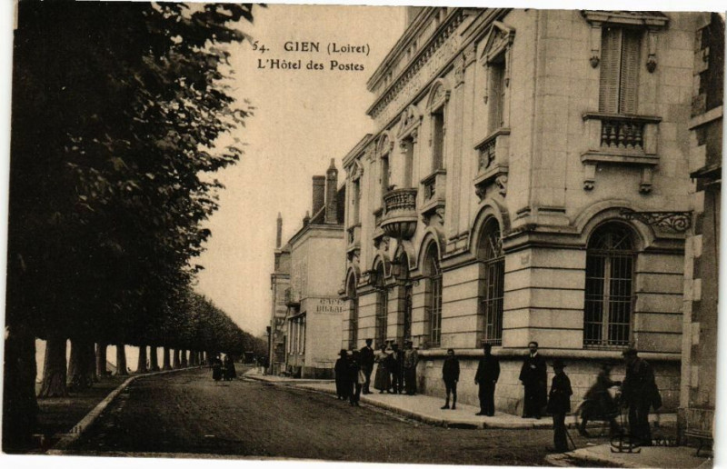 Carte postale ancienne Gien - L'Hotel des Postes à Gien