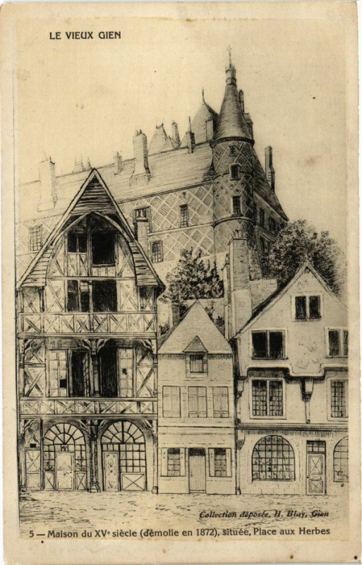Carte postale ancienne Gien - Maison du Xv siecle à Gien