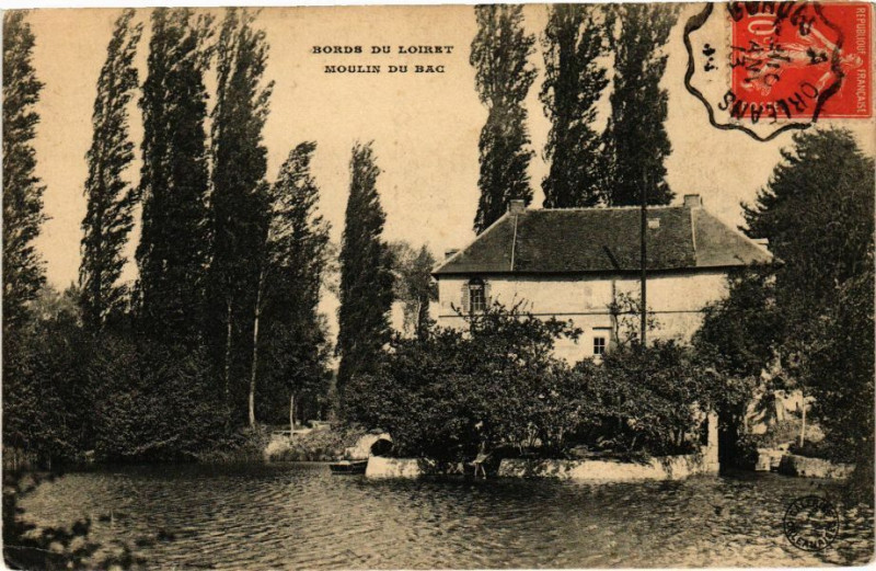 Carte postale ancienne Bords du Loiret - Moulin du Bac