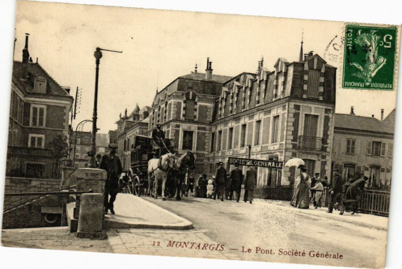 Carte postale ancienne Montargis - Le Pont. Soc. générale à Montargis