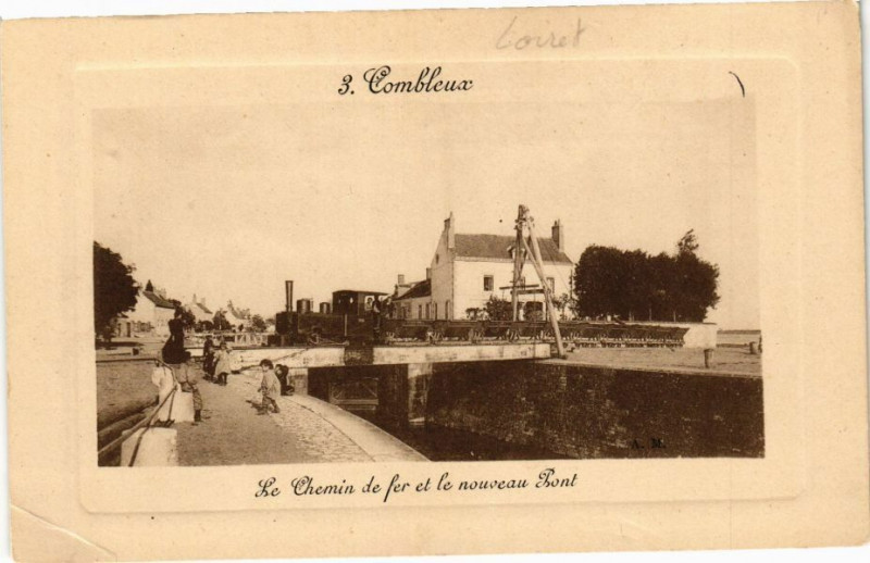 Carte postale ancienne Combleux - Le Chemin de fer et le nouveau Pont à Combleux