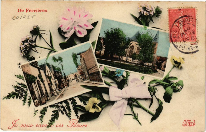Carte postale ancienne De Ferrieres-Je vous envoie ces Fleurs