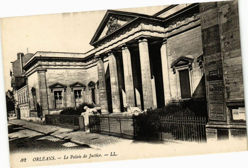 Carte postale ancienne Orleans - Le Palais de Justice à Orléans