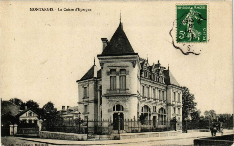 Carte postale ancienne Montargis - La Caisse d'Epargne à Montargis