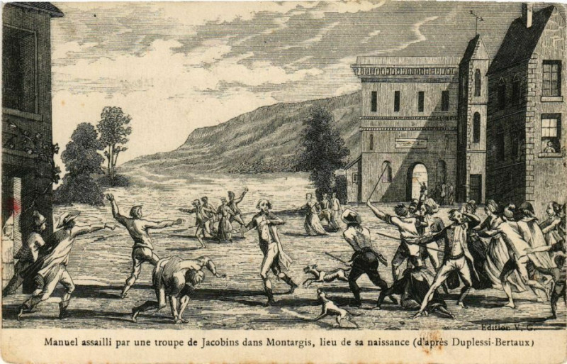 Carte postale ancienne Montargis - Manuel assailli par une troupe Jacobins à Montargis