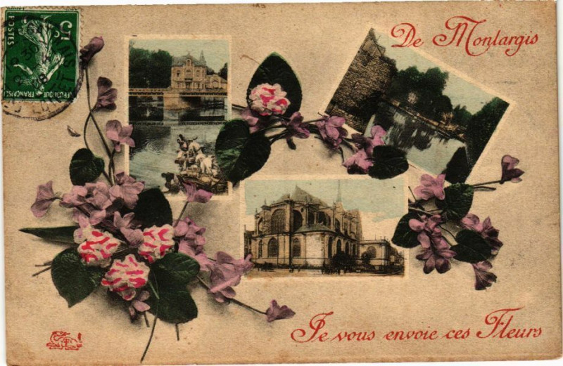 Carte postale ancienne Montargis - Je vous envoie ces Fleurs à Montargis