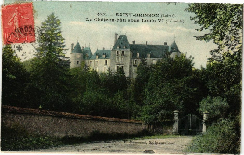 Carte postale ancienne Saint-Brisson-Le Chateau bati sous Louis Vi