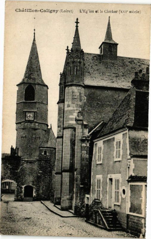 Carte postale ancienne Chatillon-Coligny - L'Eglise et le Clocher (Xvi siecle) à Châtillon-Coligny