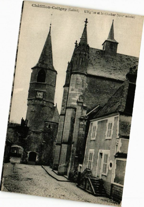 Carte postale ancienne Chatillon - Coligny - L'Eglise et le Clocher (Xvi siecle)