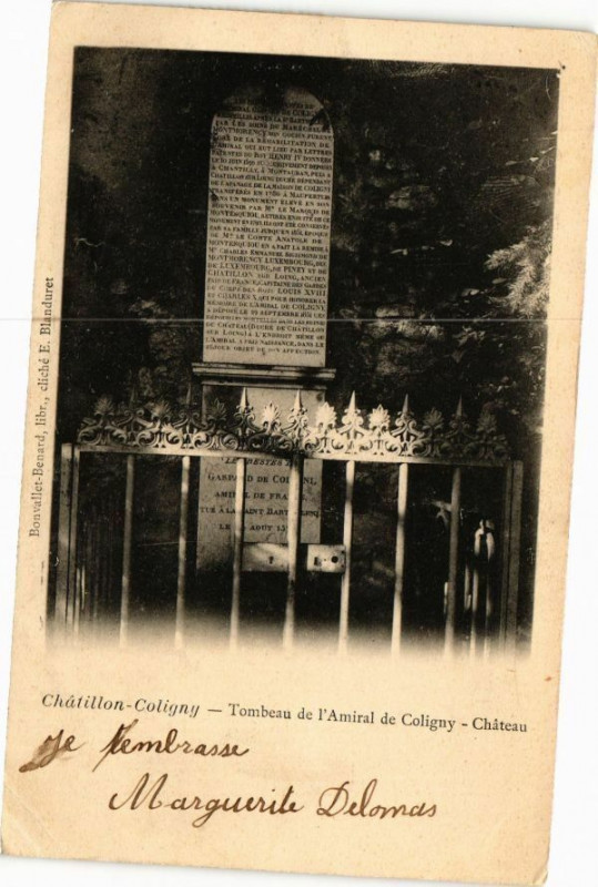 Carte postale ancienne Chatillon-Coligny - Tombeau de l'Amiral de Coligny - Chateau à Châtillon-Coligny