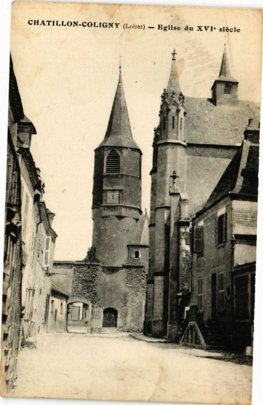 Carte postale ancienne Chatillon-Coligny - Eglise du Xvi siecle à Châtillon-Coligny