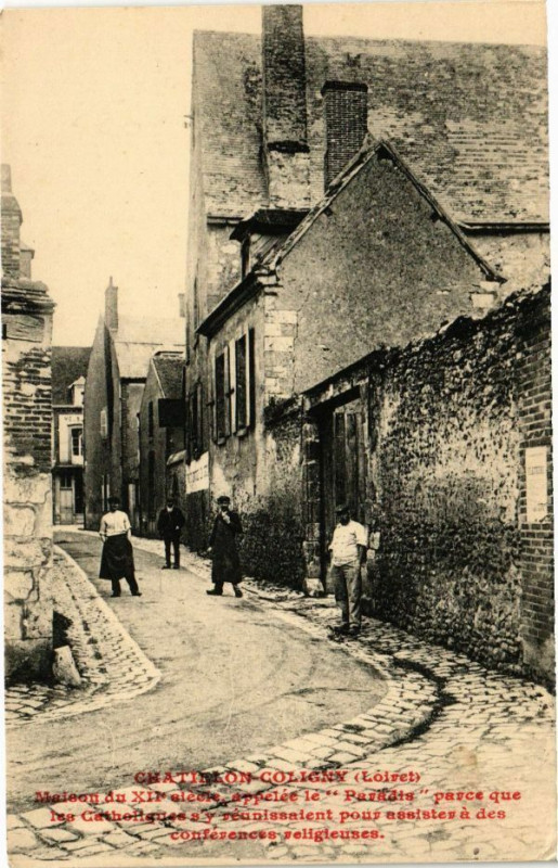Carte postale ancienne Chatillon-Coligny - Maison du Xii siecle appelée le... à Châtillon-Coligny