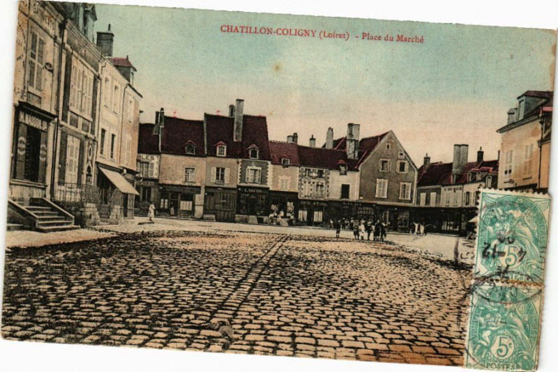 Carte postale ancienne Chatillon-Coligny - Place du Marché à Châtillon-Coligny