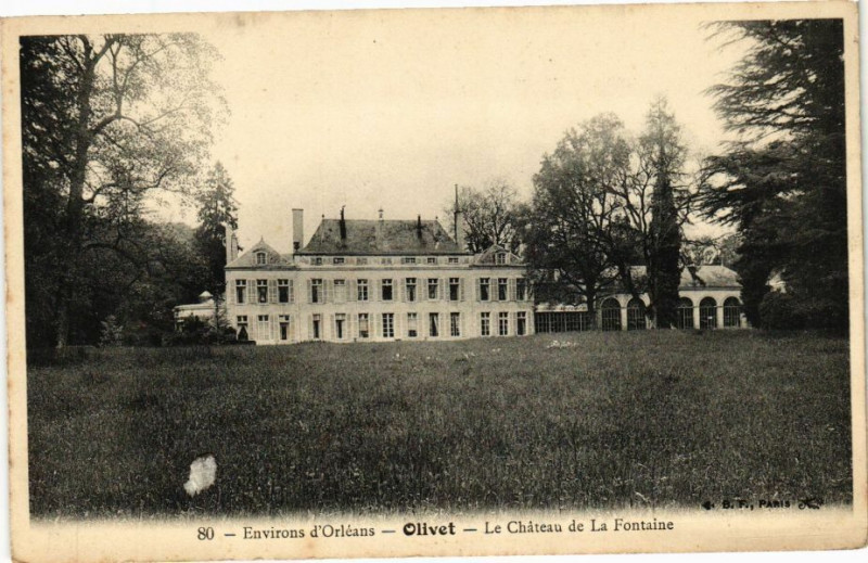 Carte postale ancienne Env. d'Orleans - Olivet - Le Chateau de La Fontaine à Olivet