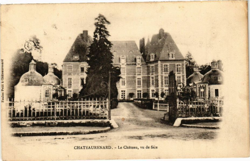 Carte postale ancienne Chateaurenard - Le Chateau vu du face