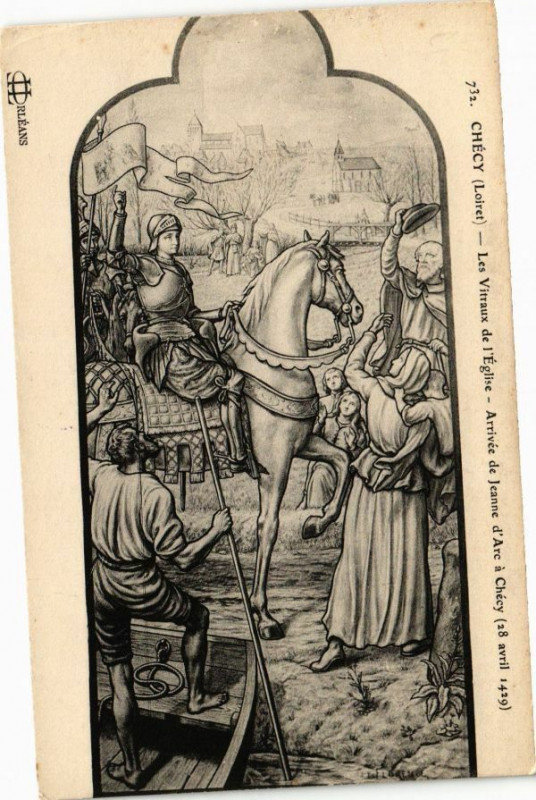 Carte postale ancienne Checy - Les Vittaux de l'Eglise - Arrivée de Jeanne d'Arc à Chécy