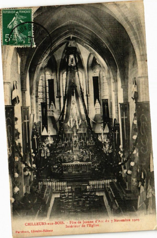 Carte postale ancienne Chilleurs-aux-Bois - Fete de Jeanne d'Arc du 7 Novembre 1909 à Chilleurs-aux-Bois