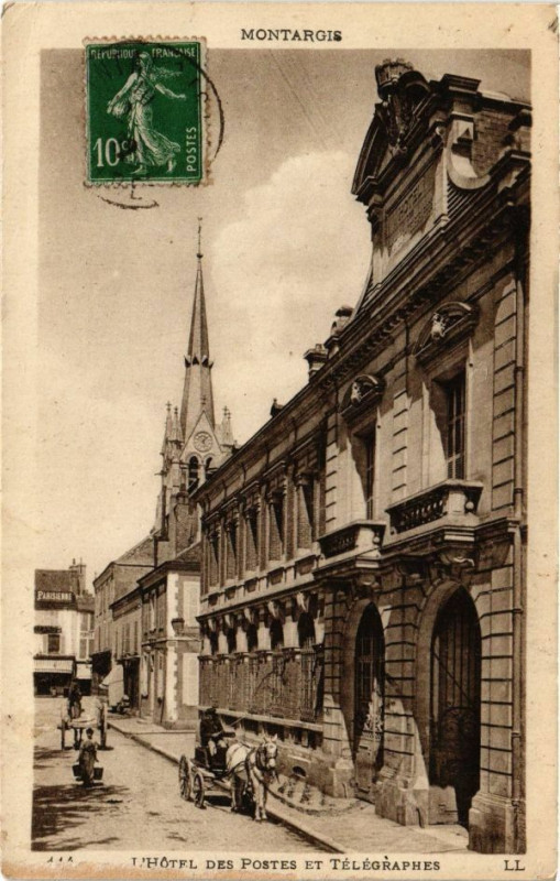 Carte postale ancienne Montargis - L'Hotel des Postes et Telegraphes à Montargis