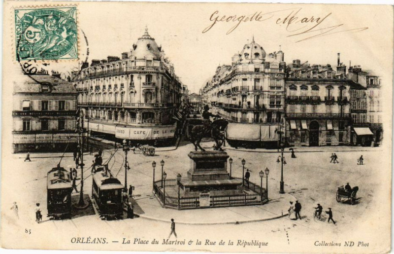 Carte postale ancienne Orleans - Place du Martroi & la Rue de la Republique à Orléans