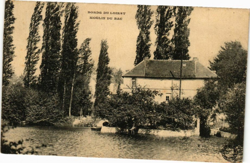 Carte postale ancienne Bords du Loiret - Moulin du Bac