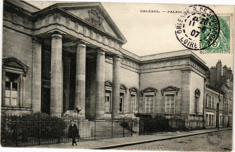 Carte postale ancienne Orleans - La Palais de Justice à Orléans