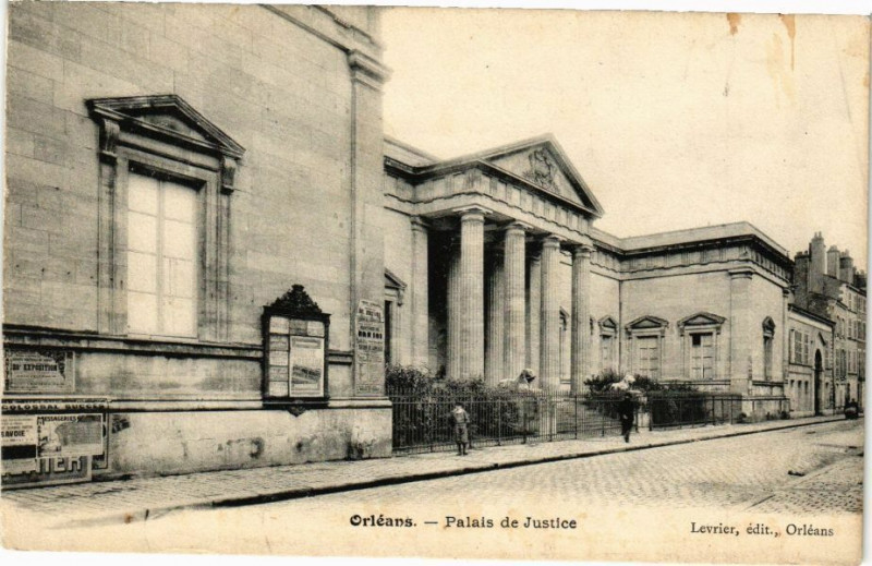 Carte postale ancienne Orleans - La Palais de Justice à Orléans