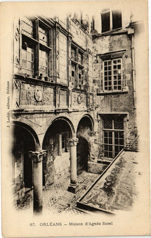 Carte postale ancienne Orleans - Maison d'Agnes Sorel à Orléans