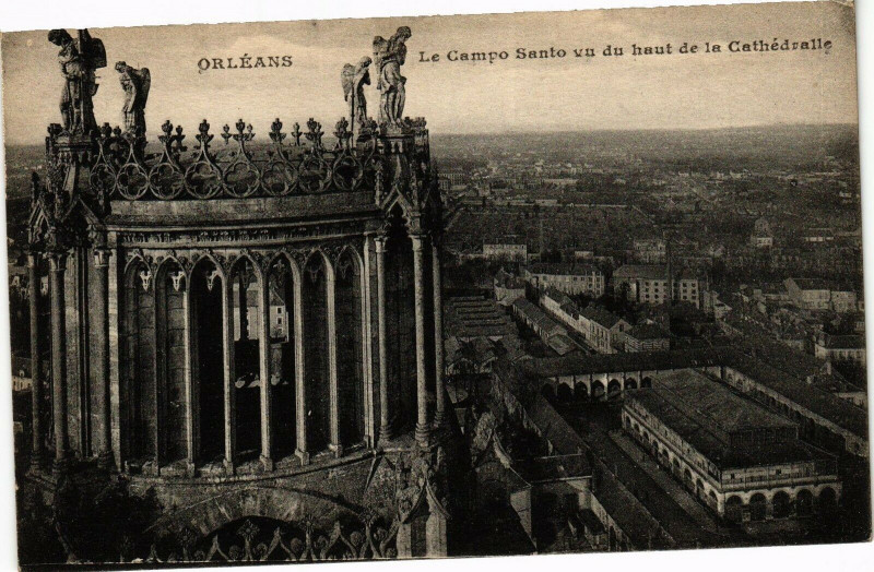Carte postale ancienne Orleans - Le Campo Santo vu du haut de la Cathédrale à Orléans