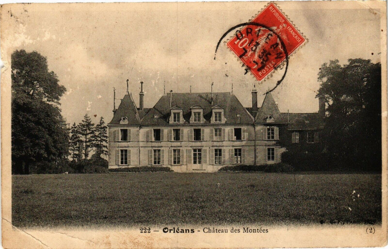 Carte postale ancienne Orleans - Chateau des Montées à Orléans
